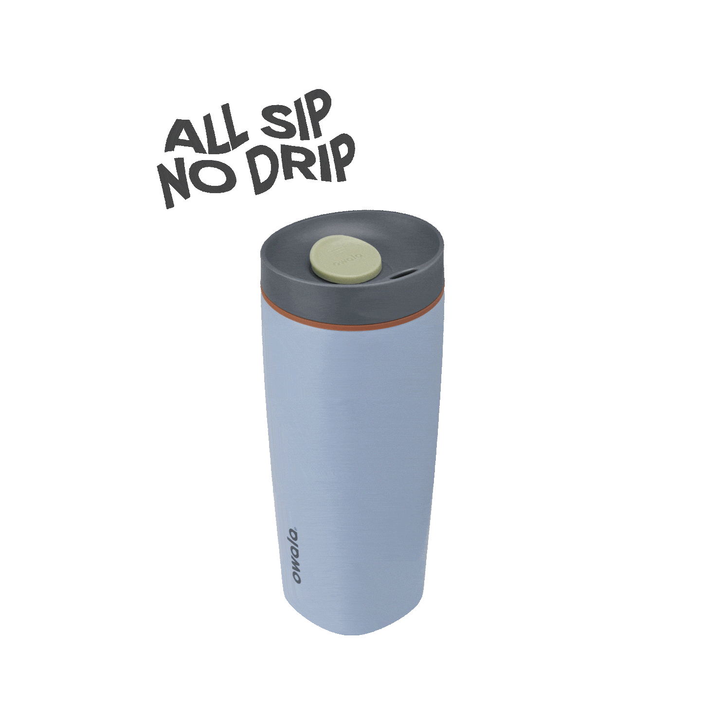 SmoothSip® Slider W6OO8 E2ZG00 1BC7V6