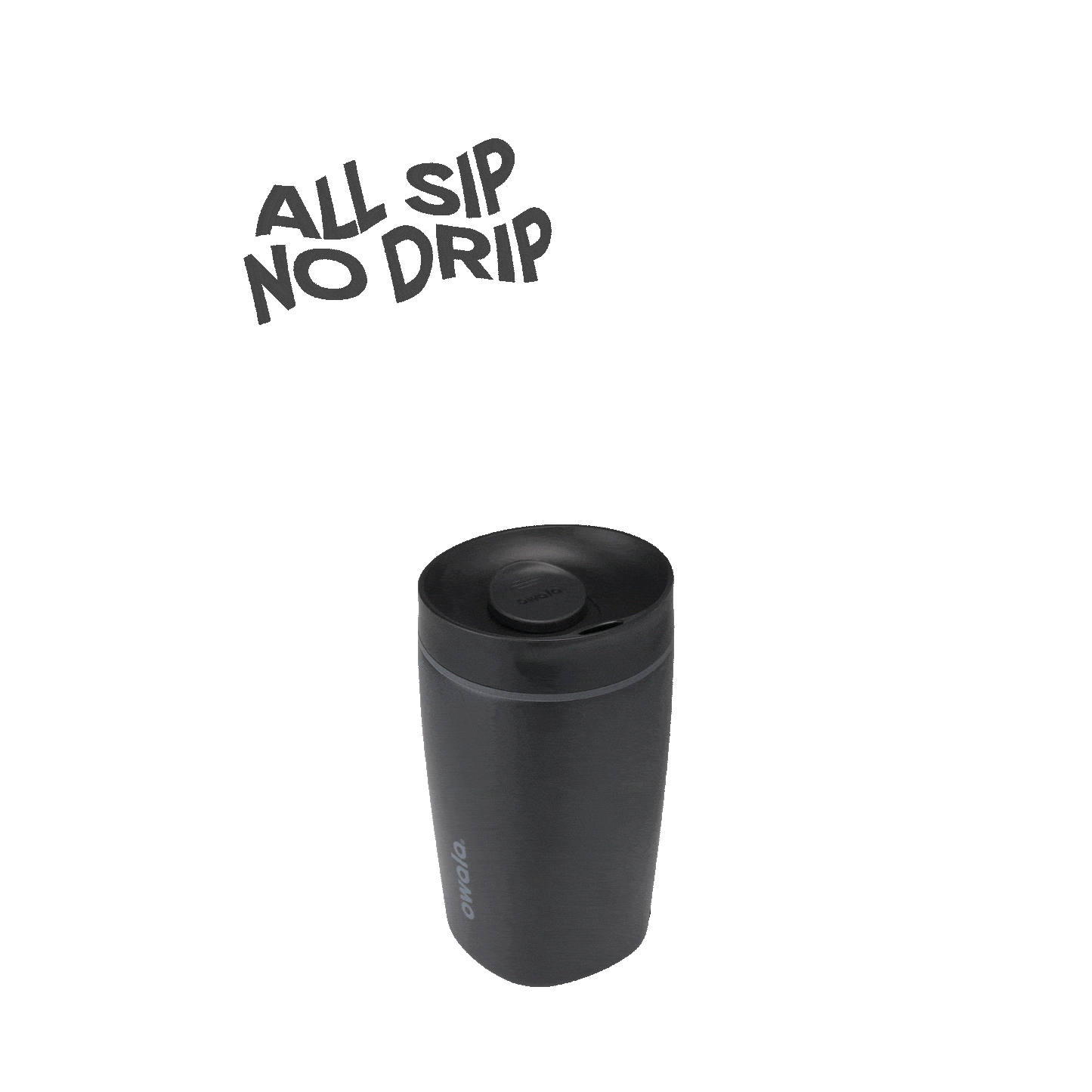 SmoothSip® Slider W6OO8 E2ZG00 1BC7V6